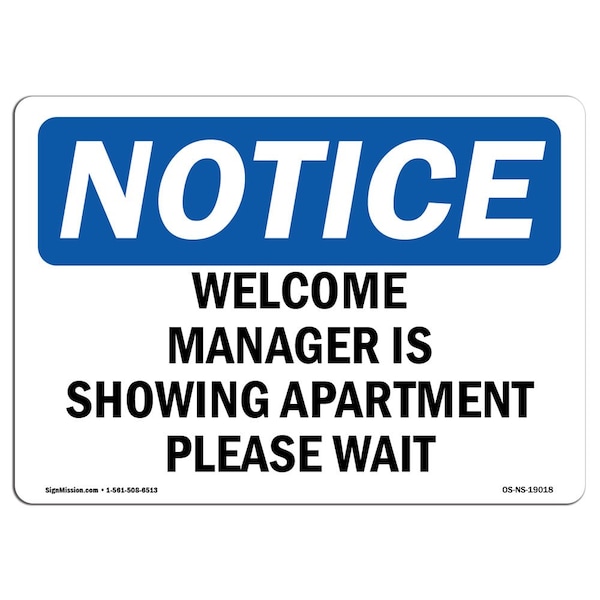Sign, 3.5" H, Welcome Manager Is Showing Apartment Please Wait Sign, Landscape, NS-D-35-L-19018-10PK